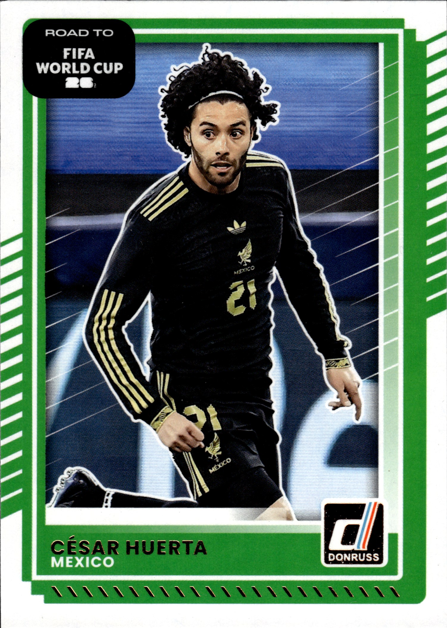 César Huerta - Panini Donruss FIFA Road to World Cup Base Set 2025-26, Nr. 77 (Art.-Nr. SG109273)
