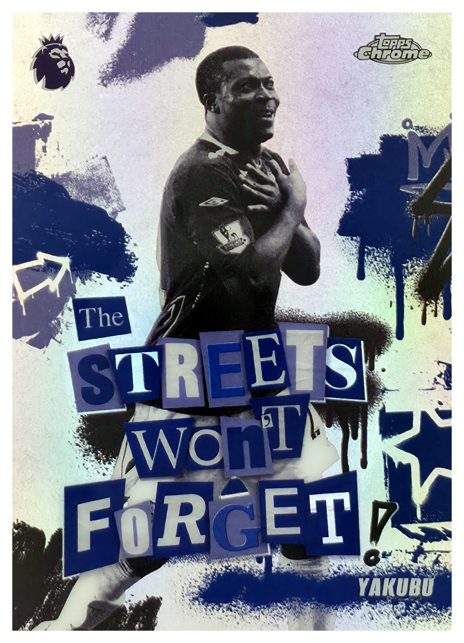 Yakubu - Topps Chrome Premier League The Streets Won't Forget 2025-26, Nr. SWF-5 – Insert (Art.-Nr. SG107700)
