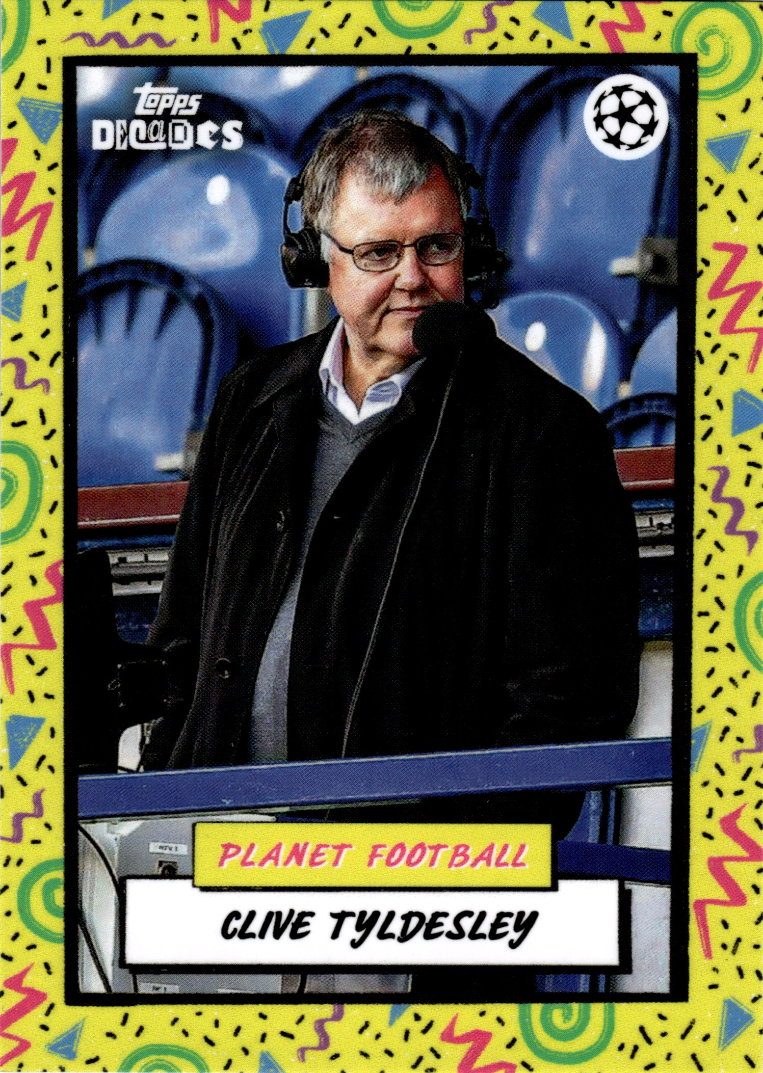 Clive Tyldesley - Topps Decades UEFA Club Competitions Planet Football 2024-25 (Art.-Nr. SG107995)