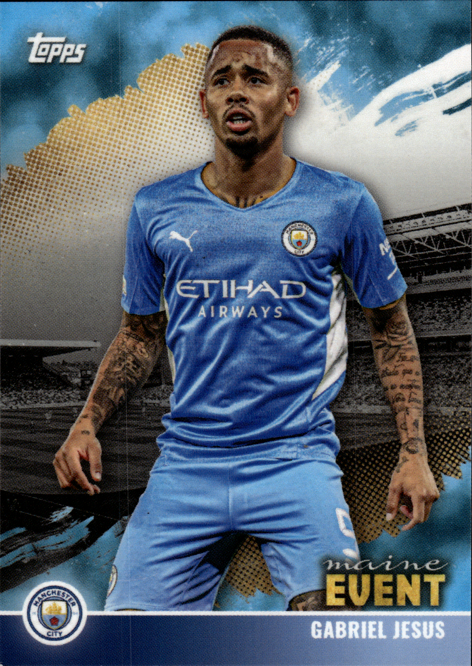 Gabriel Jesus - Topps Manchester City Team Set Maine Event 2021-22 (Insert)
