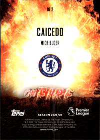 Moisés Caicedo - Topps Flagship Premier League On Fire 2026-27, Nr. OF 2 – Insert