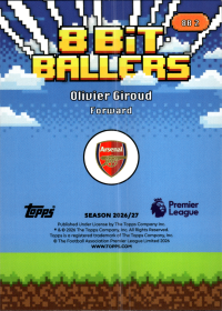 Olivier Giroud - Topps Flagship Premier League 8 Bit Ballers 2026-27, Nr. 8B 2 – Insert