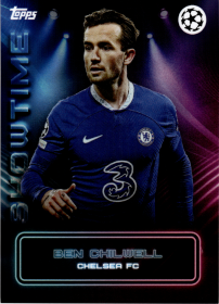 Ben Chilwell - Topps UEFA Club Competitions Showtime 2023-24