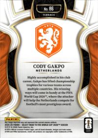 Cody Gakpo - Panini Select FIFA Road to World Cup Terrace 2025-26, Nr. 86