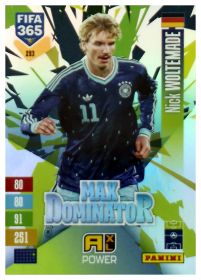 Nick Woltemade - Panini Adrenalyn XL FIFA 365 Max Dominator 2026-27, Nr. 293 – Insert