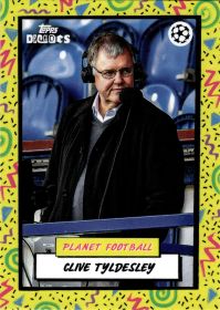 Clive Tyldesley - Topps Decades UEFA Club Competitions Planet Football 2024-25