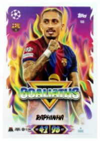 Raphinha - Topps Match Attax UEFA Club Competitions Goaliaths 2026-27, Nr. 133