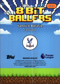 Yannick Bolasie - Topps Flagship Premier League 8 Bit Ballers 2026-27, Nr. 8B 9 – Insert