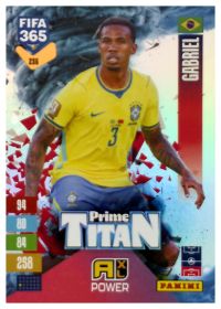 Gabriel - Panini Adrenalyn XL FIFA 365 Prime Titan 2026-27, Nr. 256 – Insert