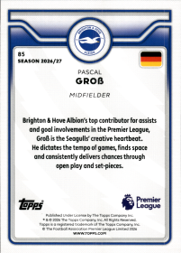 Pascal Groß - Topps Flagship Premier League Base Set 2026-27, Nr. 85