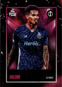 Galeno - Topps UEFA Club Competitions Showtime 2024-25