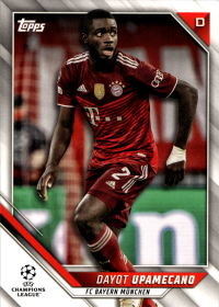 Dayot Upamecano - Topps UEFA Champions League Base Set 2021-22, Nr. 172