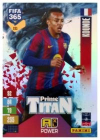 Jules Koundé - Panini Adrenalyn XL FIFA 365 Prime Titan 2026-27, Nr. 253 – Insert