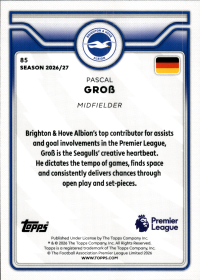 Pascal Groß - Topps Flagship Premier League Base Set 2026-27, Nr. 85